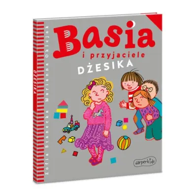 Basia i przyjaciele. D�esika