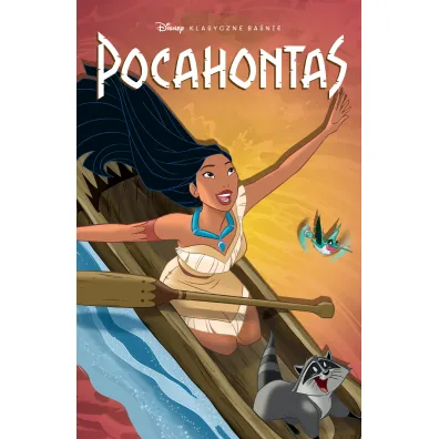 Pocahontas. Klasyczne ba�nie Disneya
