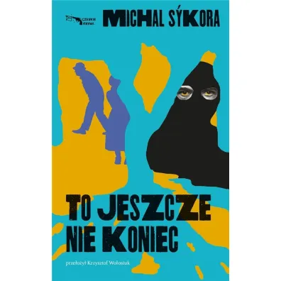 To jeszcze nie koniec - Michal S�kora