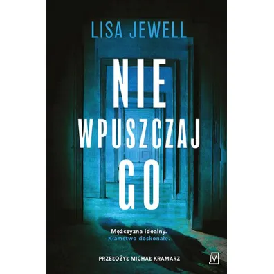 Nie wpuszczaj go - Lisa Jewell