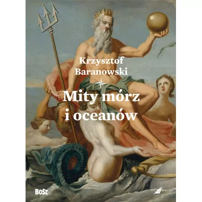 Mity m�rz i ocean�w - Krzysztof Baranowski