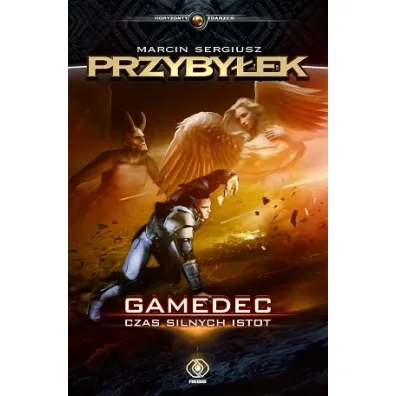 Czas silnych istot. Gamedec. Tom 4 - Marcin Przyby�ek