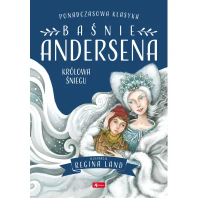 Ba�nie Andersena. Kr�lowa �niegu - Hans Christian Andersen