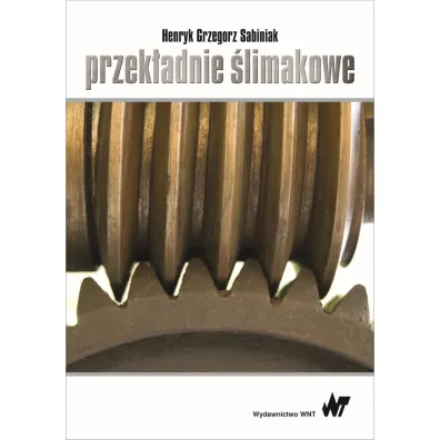 Przek�adnie �limakowe - Henryk Sabiniak