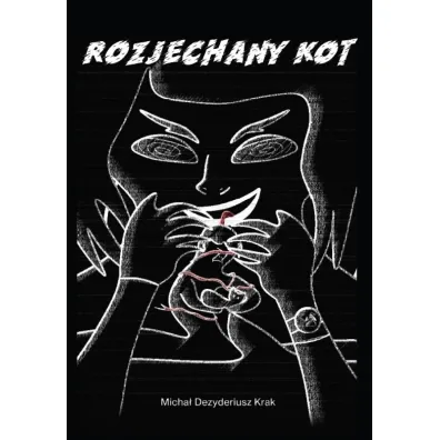 Rozjechany kot - Micha� Dezyderiusz Krak