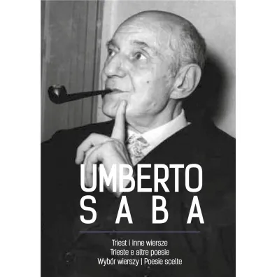 Triest i inne wiersze - Umberto Saba