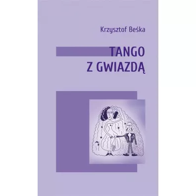 Tango z gwiazd� - Krzysztof Be�ka