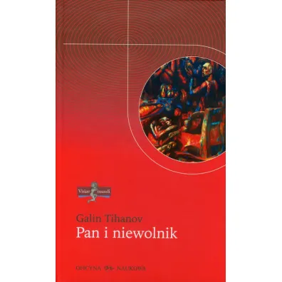 Pan i niewolnik - Tihanov Galin
