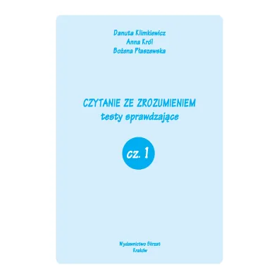 Czytanie ze zrozumieniem. Testy sprawdzaj�ce. Cz�� 1