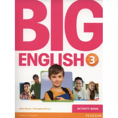 Big English 3 Activity Book - Christopher Sol Cruz, Mario Herrera