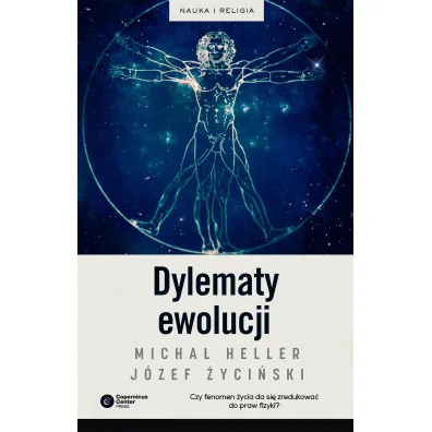 Dylematy ewolucji - J�zef �yci�ski, Micha� Heller