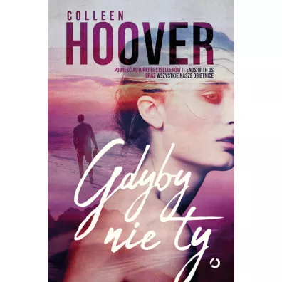 Gdyby nie ty - Colleen Hoover