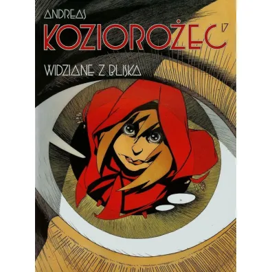 Widziane z bliska. Kozioro�ec. Tom 17 - Andreas
