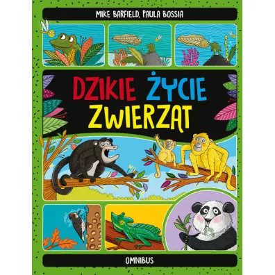 Dzikie ycie zwierzt - Mike Barfield, Paula Bossia