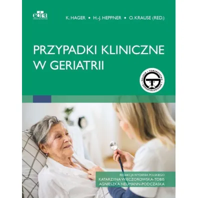 Przypadki kliniczne w geriatrii - K Hager