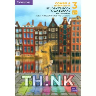 Think 3 Student`s Book and Workbook with Digital Pack Combo A British English - Herbert Puchta, Peter Lewis-Jones, Jeff Stranks