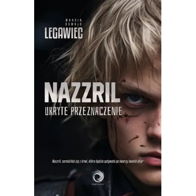 Nazzril. Ukryte przeznaczenie - Marcin Oswald Legawiec