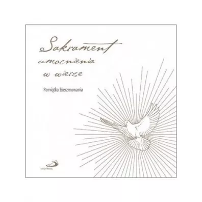 Sakrament umocnienia w wierze - Krzysztof Guzowski