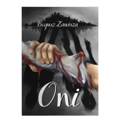 Oni (barwiony brzeg) - Bogusz Zawisza