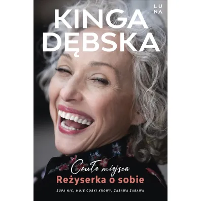 Czu�e miejsca. Re�yserka o sobie