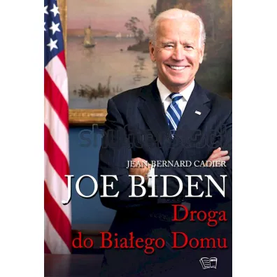 Joe Biden. Droga do Bia�ego Domu