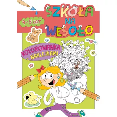 Szko�a na weso�o. Kolorowanka z naklejkami 4-5 lat - Robert Trojanowski