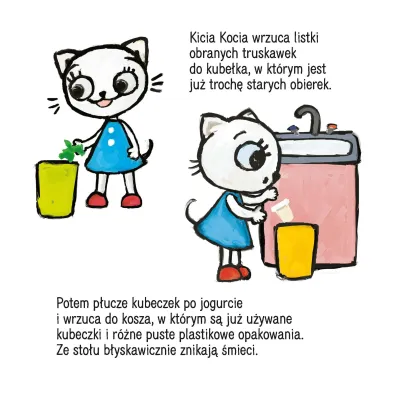 Kicia Kocia. Co z tymi �mieciami?