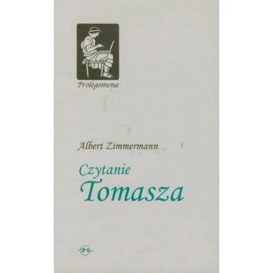 Prolegomena T.5 Czytanie Tomasza - Albert Zimmermann