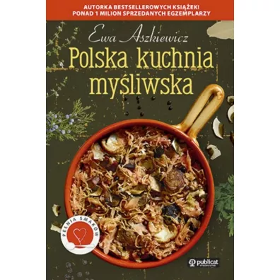 Polska kuchnia my�liwska - Ewa Aszkiewicz