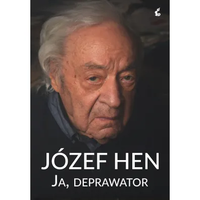 Ja, deprawator - J�zef Hen