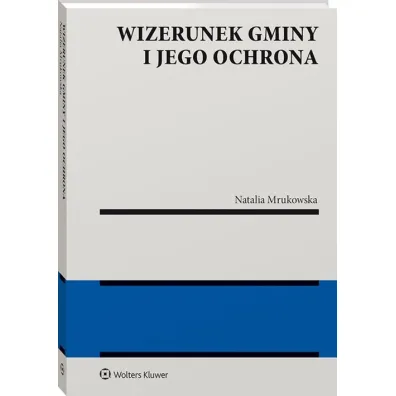 Wizerunek gminy i jego ochrona