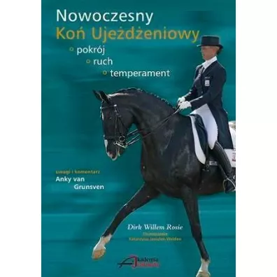 Nowoczesny Ko� Uje�d�eniowy - Dirk W Rossie