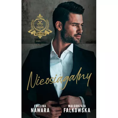 Nieosi�galny. Kingdom of Martagon. Tom 1 - Ma�gorzata Falkowska, Ewelina Nawara