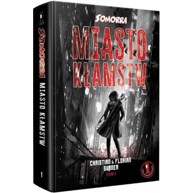 Somorra: Miasto K�amstw - Tom 1