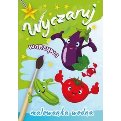 Wyczaruj warzywa. Malowanka wodna