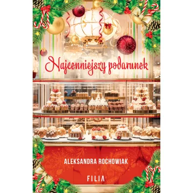Najcenniejszy podarunek - Aleksandra  Rochowiak