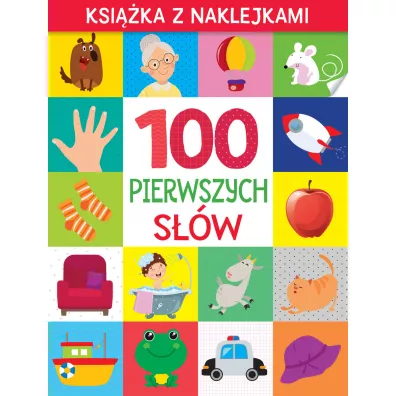 100 pierwszych s��w. Ksi��ka z naklejkami