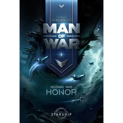 Wezwa� nas honor. Man of War. Tom 1 - Paul H Honsinger