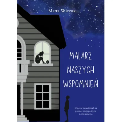 Malarz naszych wspomnie�