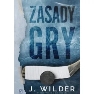 Zasady gry. Rule Breaker. Tom 2 - Jessa Wilder