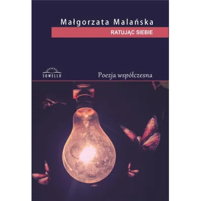 Ratuj�c siebie - Ma�gorzata  Mala�ska