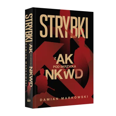 Strybki. Z AK pod skrzyd�a NKWD