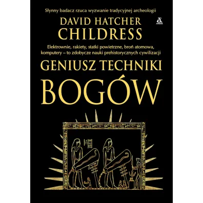 Geniusz techniki bog�w - David Hatcher Childress