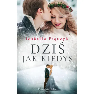 Dzi� jak kiedy� - Izabella Fr�czyk