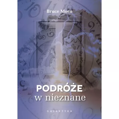 Podr�e w nieznane - Bruce Moen