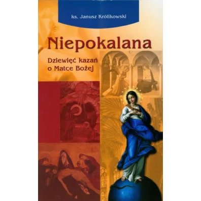 Niepokalana - Janusz Kr�likowski