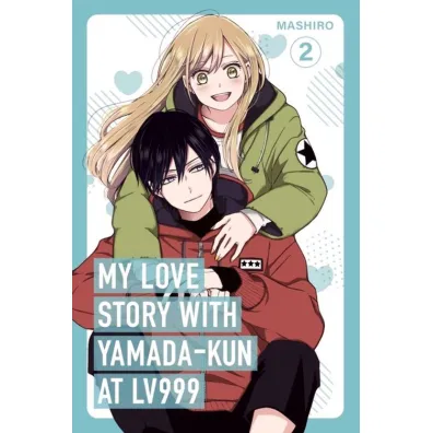My Love Story with Yamada-kun at Lv999. 2 - Mashiro