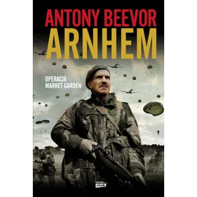 Arnhem - Antony Beevor