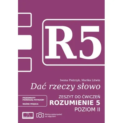 Da� rzeczy s�owo. Rozumienie 5. Poziom 2 - Iwona Pietrzyk, Marika Litwin
