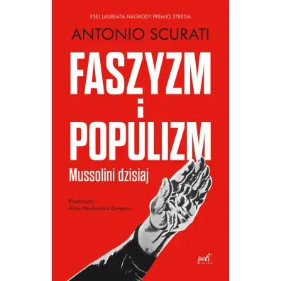Faszyzm i populizm - Antonio Scurati